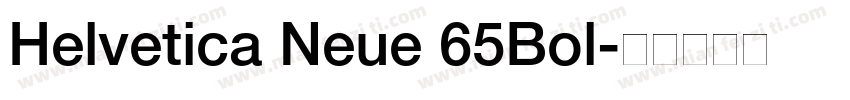 Helvetica Neue 65Bol字体转换